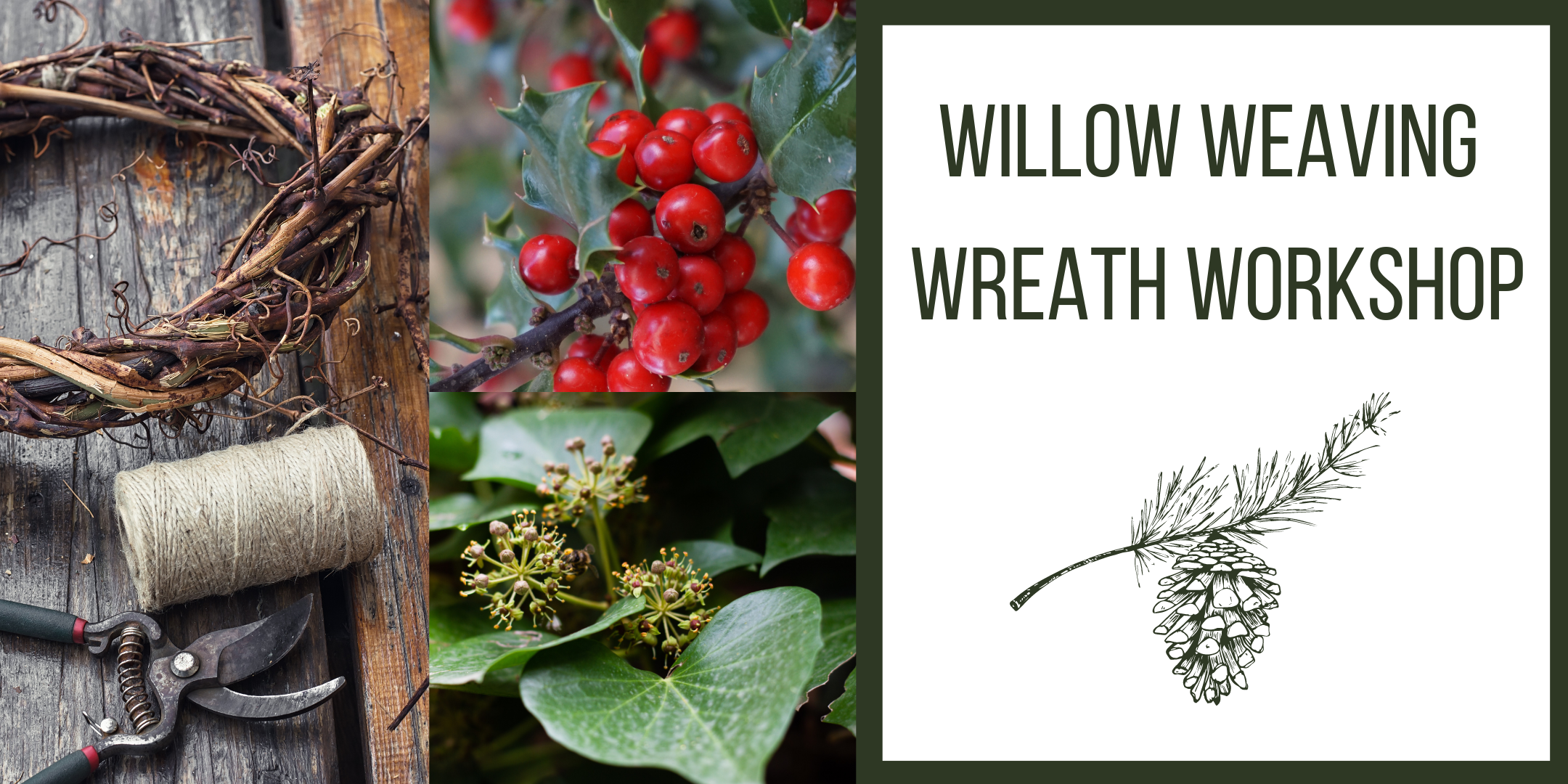 Willow Weaving Wreath Workshop