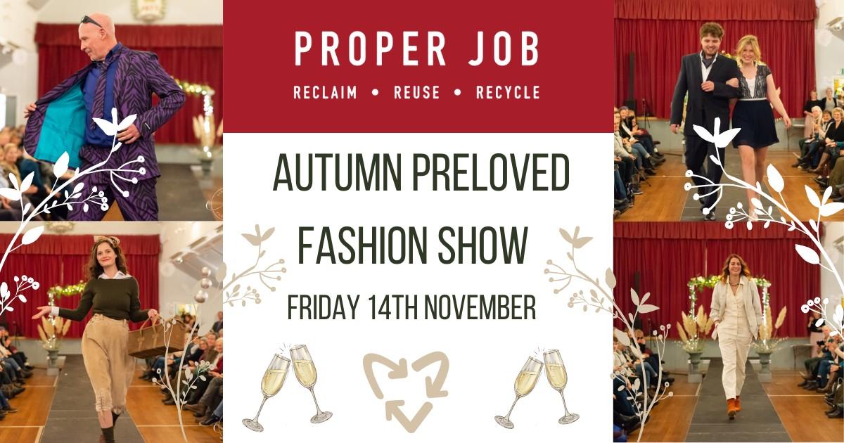 Proper Job’s Preloved Fashion Show